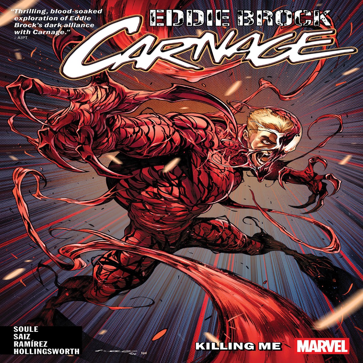 Eddie Brock Carnage Volume 1 Killing Me